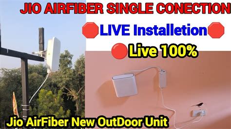 Live Jio Airfiber Installetion Process How To Install Jio Airfiber