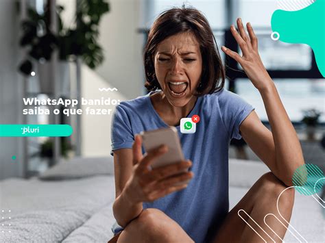 Whatsapp Banido Saiba O Que Fazer Tecnologia Pluri Sistemas