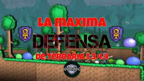 La máxima defensa Terraria 1 3 4 4 guía en español YouTube