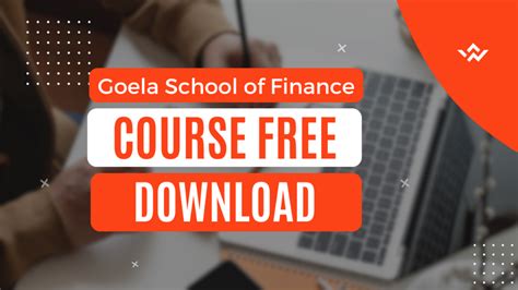 Goela School Of Finance Course Free Download Goela School Of Finance Llp