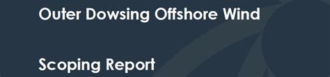 Outer Dowsing Offshore Wind Begins Consultation After Passing Key Milestones 02082022