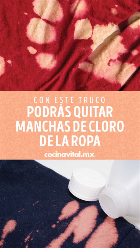 Aprende A Quitar Las Manchas De Cloro De La Ropa Guiadeconsejos Artofit