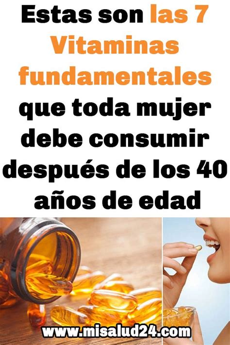 Estas Son Las 7 Vitaminas Fundamentales Que Toda Mujer Debe Consumir