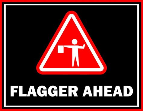 Print Ready Flagger Ahead Sign Free Download Out Of Order Sign