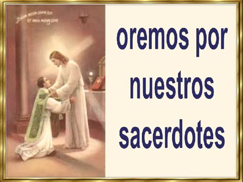 LA IGLESIA Y LOS ARCÁNGELES ORACIONES POR LOS SACERDOTES