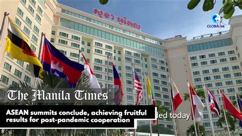 ASEAN Summits Conclude Achieving Fruitful Results For Post Pandemic