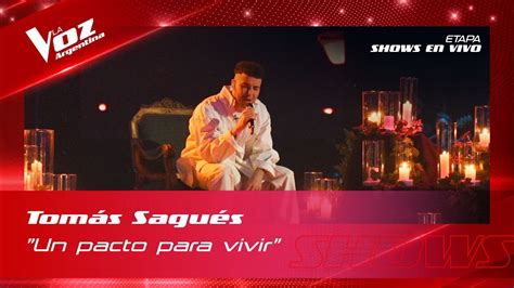 Tom S Sagu S Un Pacto Shows En Vivo Tos La Voz Argentina