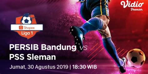 LIVE STREAMING Persib Bandung Vs PSS Sleman Tonton Di Sini