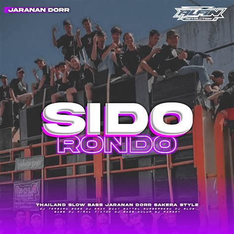 Dj Sido Rondo • Jaranan Dorr • Slow Bass • Sakera Style Youtube Music