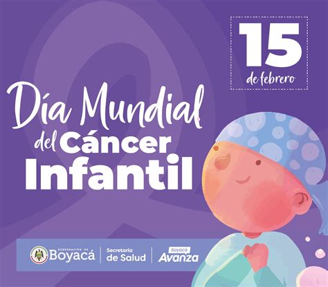 15 de febrero Día Mundial de Lucha Contra del Cáncer Infantil