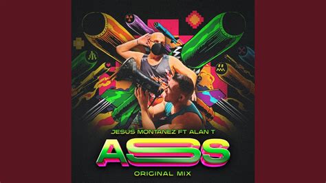 ASS ORIGINAL MIX Feat Alan T YouTube