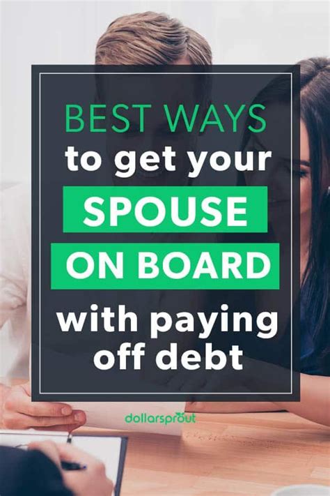 How To Get Your Spouse On Board With Paying Off Debt Debt Payoff