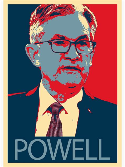 Jerome Powell Hope Poster Sticker For Sale By Philipcarter215 Redbubble