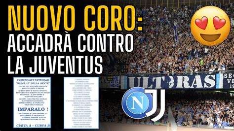 NAPOLI JUVENTUS NUOVO CORO ALLO STADIO COMUNICATO UFFICIALE DELLE