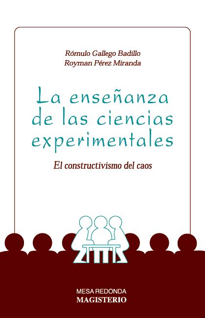 LA ENSEÑANZA DE LAS CIENCIAS EXPERIMENTALES El constructivismo del