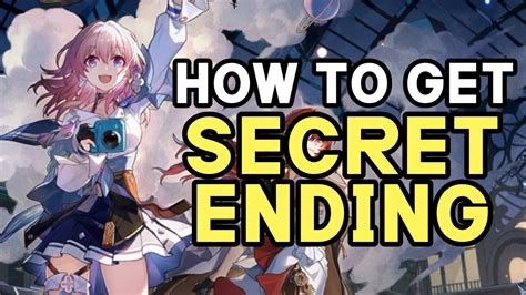 How To Get The Secret Ending In Honkai Star Rail Youtube