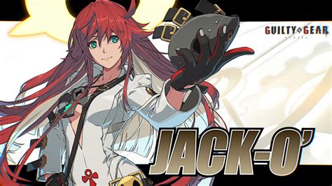 Guilty Gear Strive Reveals The Moves Of New Dlc Character Jack O In