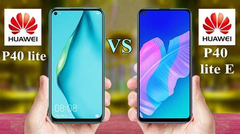 Huawei P40 Lite Vs Huawei P40 Lite E Huawei Mobile COMPARE YouTube