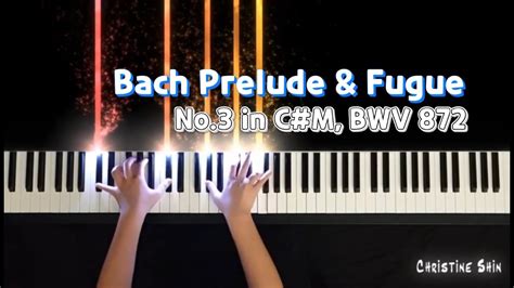 Bach Prelude Fugue No 3 In C Major BWV 872 WTC BookII YouTube