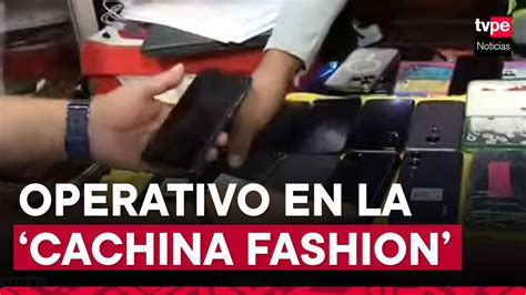 Cercado De Lima Incautan Cientos De Celulares En La Cachina Fashion