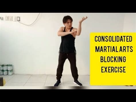 Consolidated Martial Arts Basic Blocking Exercise Youtube