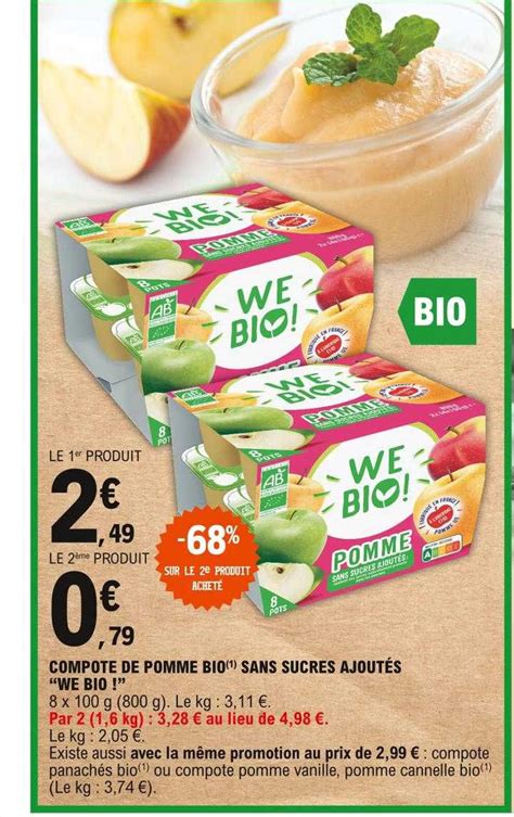 Promo Compote De Pomme Bio Sans Sucres Ajout S We Bio Chez E