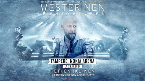 Vesterinen Yhtyeineen Hetken Ikuinen Kiertue Nokia Arena