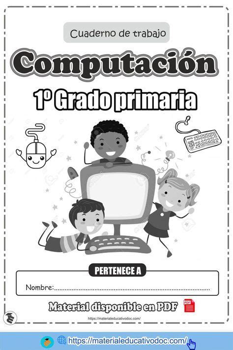 Cuaderno de trabajo del área de computación para 1º grado primari