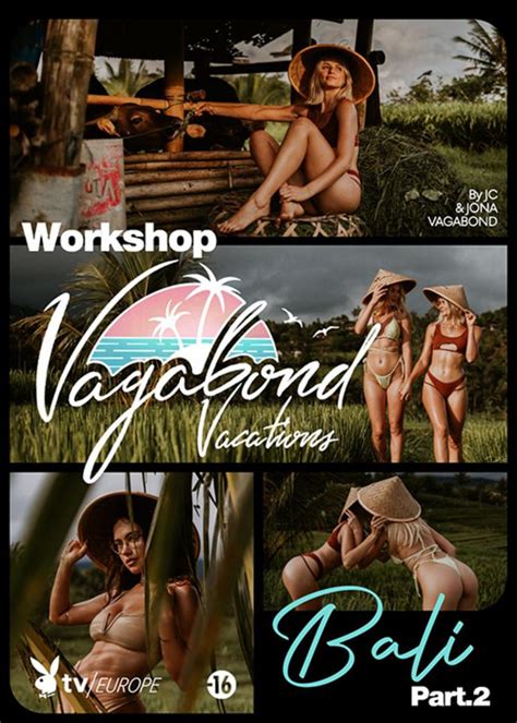 Workshop Vagabond Vacations Bali Part Playboy Tv Europe Porn