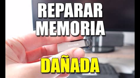 Como Reparar Memoria DaÑada Pendrive Usb Tarjeta Sd Disco Duro DemostraciÓn Youtube