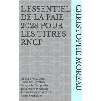 LESSENTIEL De La Paie 2023 Pour Les Titres RNCP Ebook EPub