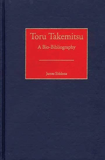 Toru Takemitsu: A Bio-Bibliography: Bio-Bibliographies in Music James ...