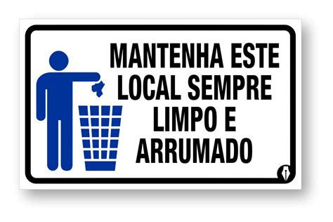 Placa De Sinaliza O Lixeira Local Limpo E Arrumado Pvc