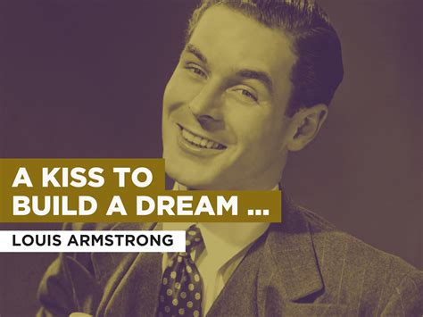 Prime Video A Kiss To Build A Dream On In The Style Of Louis Armstrong