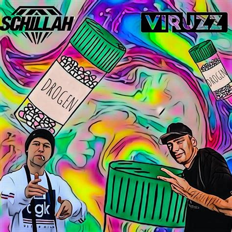 Drogen Feat Schillah Viruzz Song Lyrics Music Videos Concerts