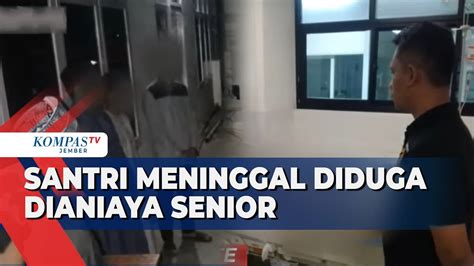 Diduga Dianiaya Senior Santri Pondok Pesantren Di Makassar Tewas YouTube