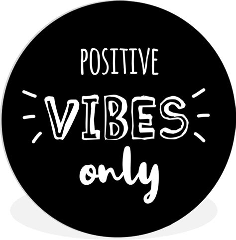 Wall Circle Indoor Wall Circle Citations Positive Vibes Only