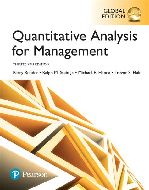 Quantitative Analysis For Management Global Edition 13th Edition