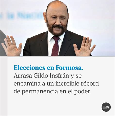 LA NACION on Twitter ELECCIONES EN FORMOSA Gildo Insfrán arrasa en