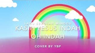 Kasih Yesus Indah Oh Indah Chords Chordu