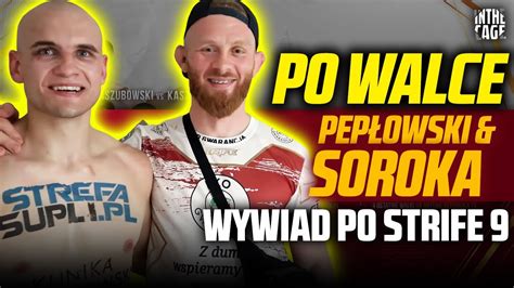 Pep Owski I Soroka Po Wygranej Na Strife Bartos Bije Jak Dzidzia