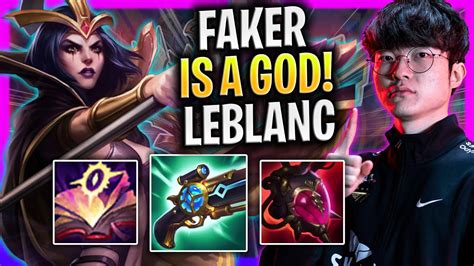 Faker Is A God With Leblanc Perfect Game T Faker Plays Leblanc