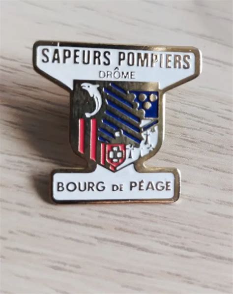 PIN S SAPEURS POMPIERS De La Drôme Bourg De Péage EUR 3 90