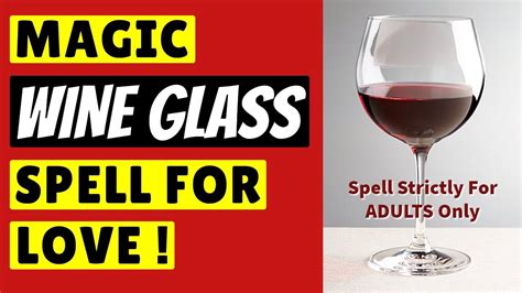 💓 Enjoyable Magic Wine Glass Spell For Total Love 💓 Easy Love Spell 💓 Youtube