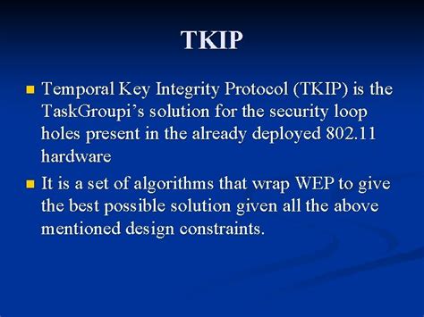 temporal key integrity protocol tkip presented  laxmi