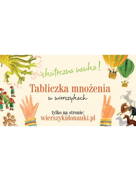 Tabliczka mnożenia w wierszykach Tomasz Elbanowski OD HELLO WORLD