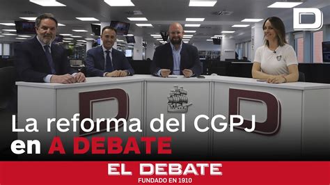 El Acuerdo Entre Psoe Y Pp Para El Cgpj A Debate Con Bieito Rubido