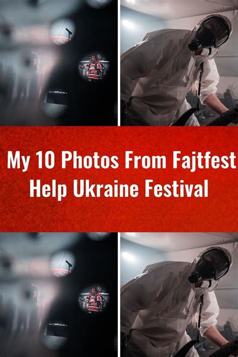 My Photos From Fajtfest Help Ukraine Festival Artofit