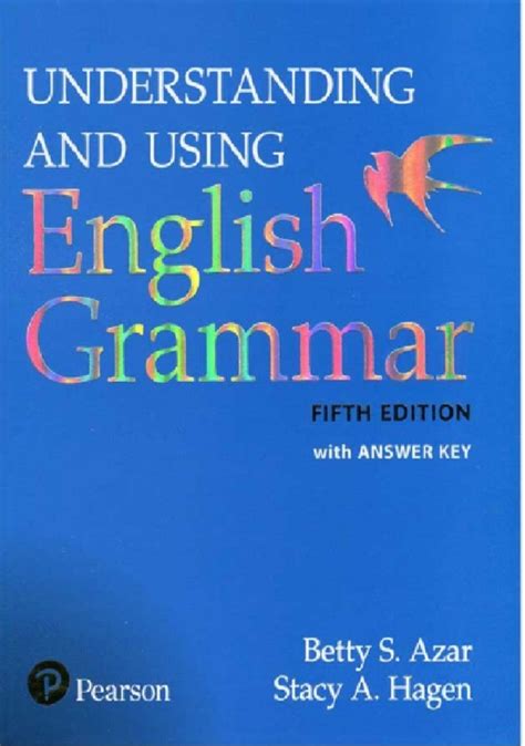 Understanding And Using English Grammar By Betty Schrampfer Azar