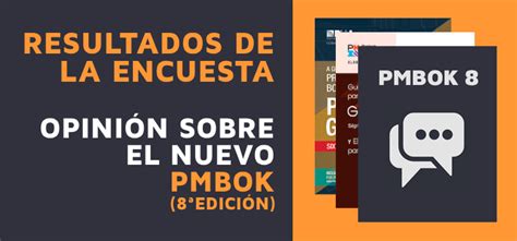 RESULTADOS ENCUESTA DE OPINIÓN PMBOK 8ª EDICIÓN QuizPM